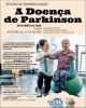 Sess&atilde;o de Sensibiliza&ccedil;&atilde;o: A Doen&ccedil;a de Parkinson