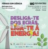 F&Eacute;RIAS COM CI&Ecirc;NCIA: DESLIGA-TE DOS ECR&Atilde;S, LIGA-TE &Agrave; ENERGIA! 