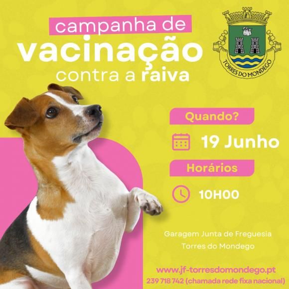 Vacina&ccedil;&atilde;o Antirr&aacute;bica - 19 de junho - 10h - Garagem da Junta de Freguesia de Torres do Mondego
