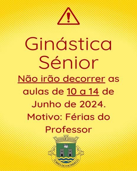 Aulas de gin&aacute;stica S&eacute;nior - semana de 10 a 14 de junho - n&atilde;o ir&atilde;o decorrer